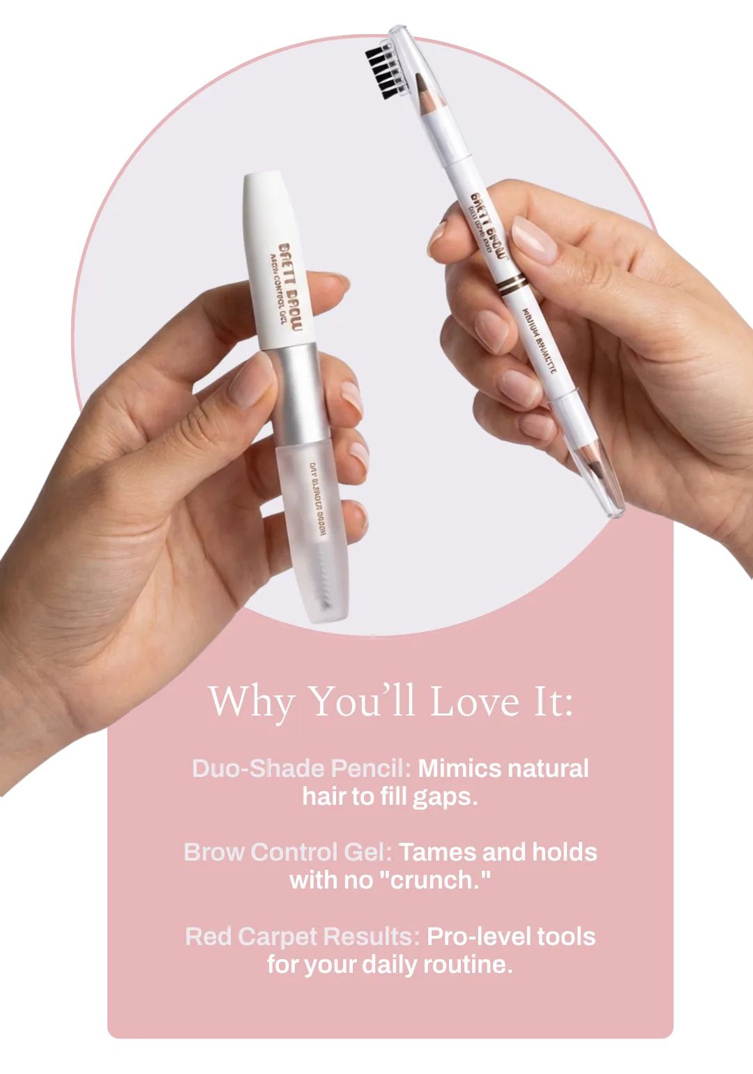 Brett Brow Pencil + Control Gel